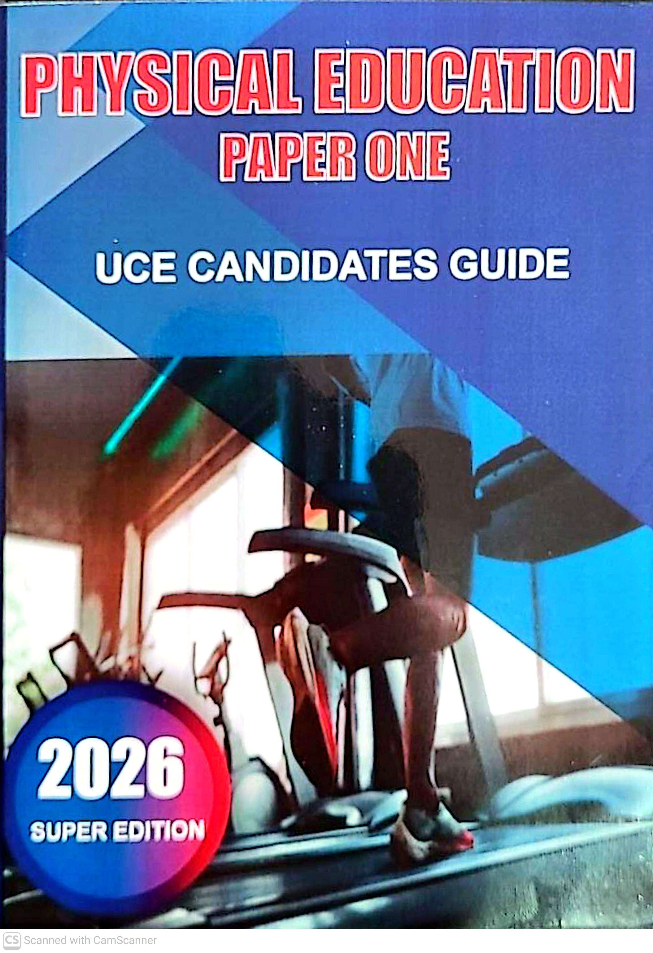 PHYSICAL EDUCATION PAPER ONE